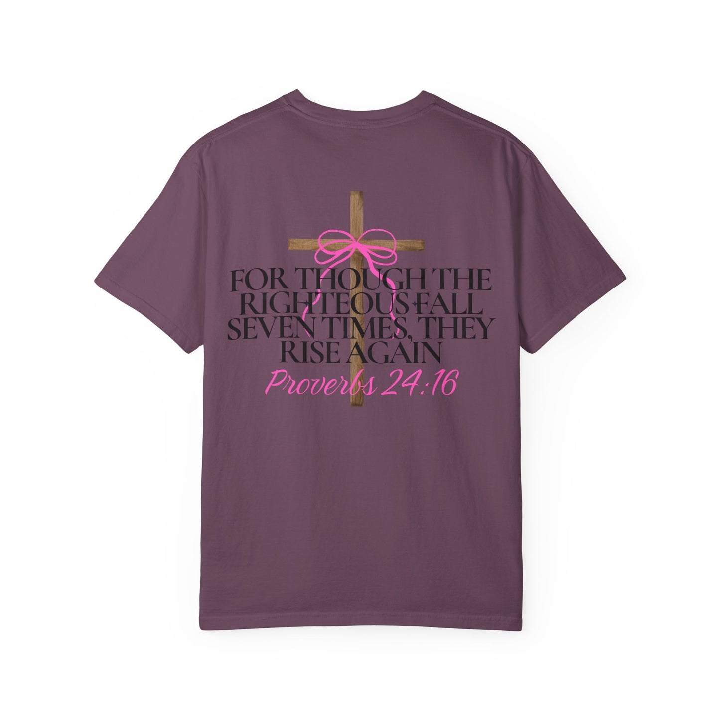 T-Shirt — Proverbs 24:16