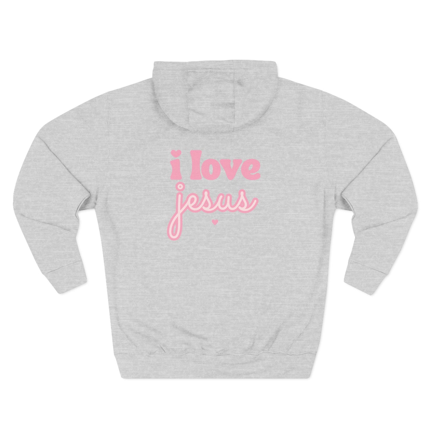 Hooded Sweatshirt — I Love Jesus