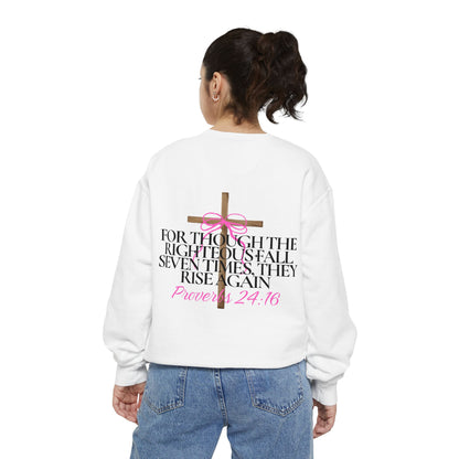 Crewneck Sweatshirt - Proverbs 24:16