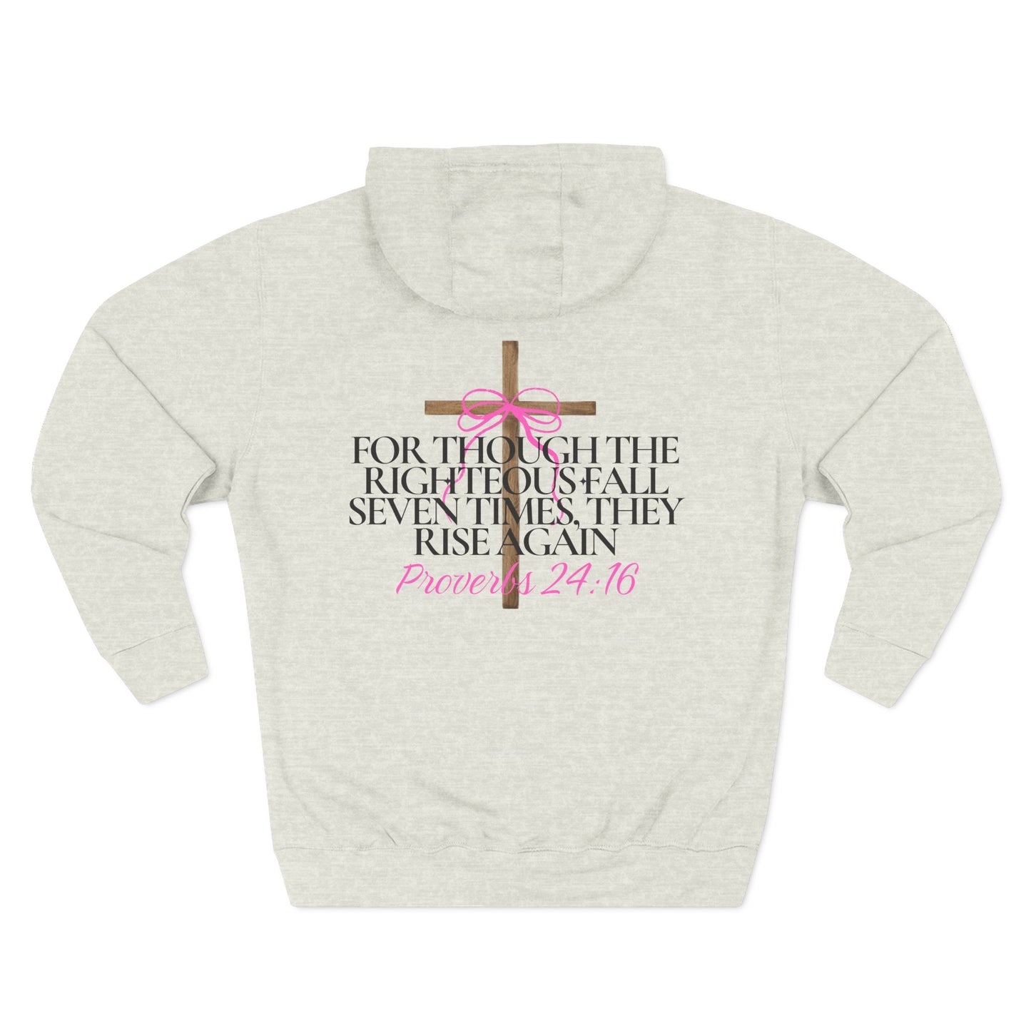 Hooded Sweatshirt — Proverbs 24:16