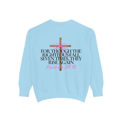 Crewneck Sweatshirt - Proverbs 24:16