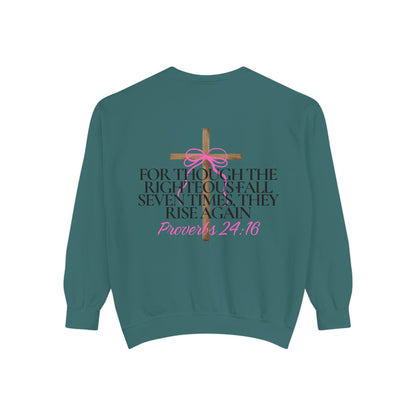 Crewneck Sweatshirt - Proverbs 24:16