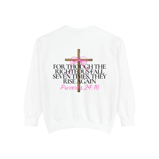 Crewneck Sweatshirt - Proverbs 24:16