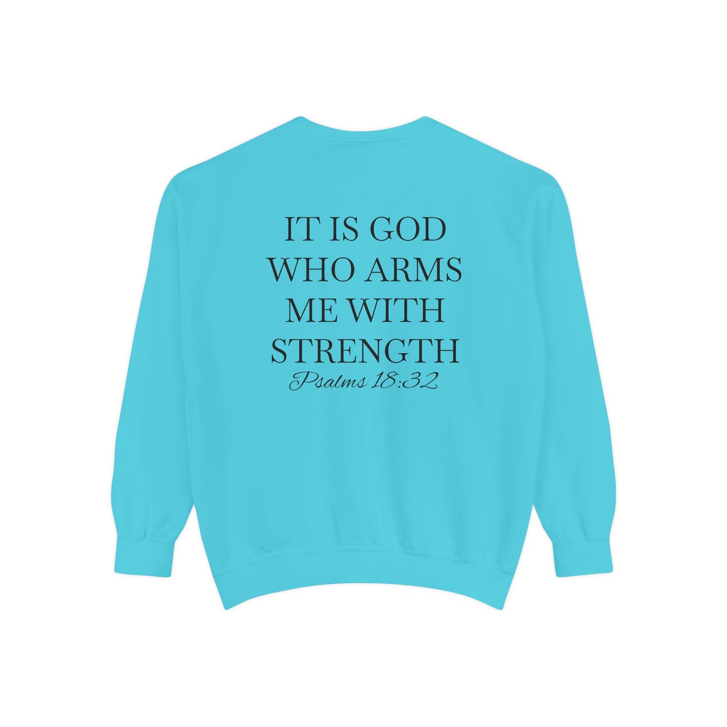 Crewneck Sweatshirt — Psalms 18:32