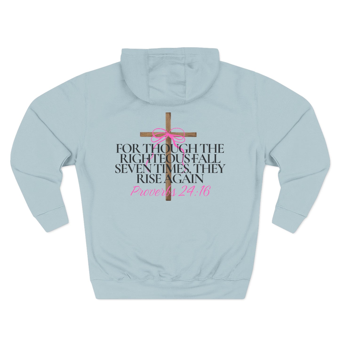 Hooded Sweatshirt — Proverbs 24:16