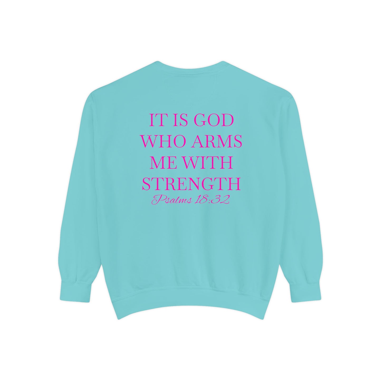 Crewneck Sweatshirt — Psalms 18:32