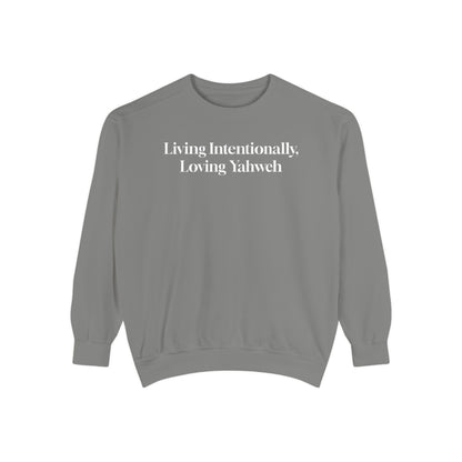 Crewneck Sweatshirt - Living Intentionally, Loving Yahweh