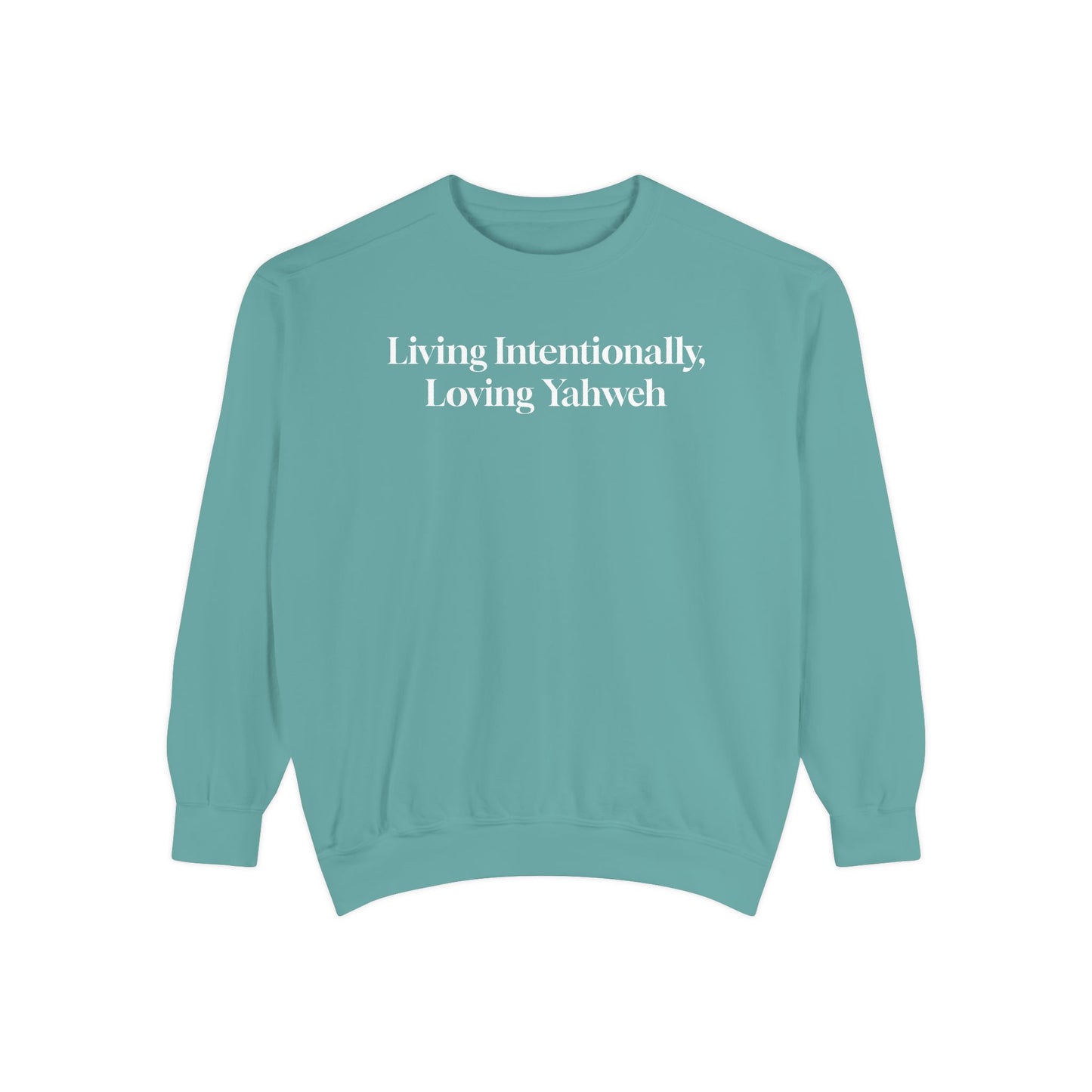 Crewneck Sweatshirt - Living Intentionally, Loving Yahweh