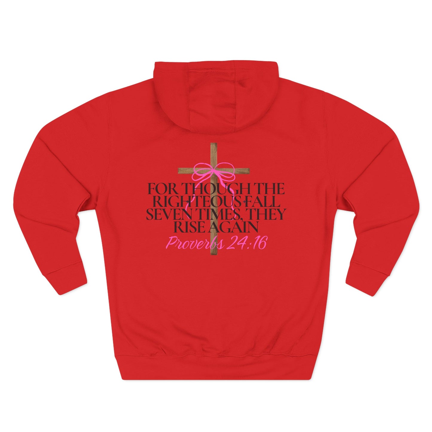 Hooded Sweatshirt — Proverbs 24:16
