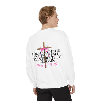 Crewneck Sweatshirt - Proverbs 24:16