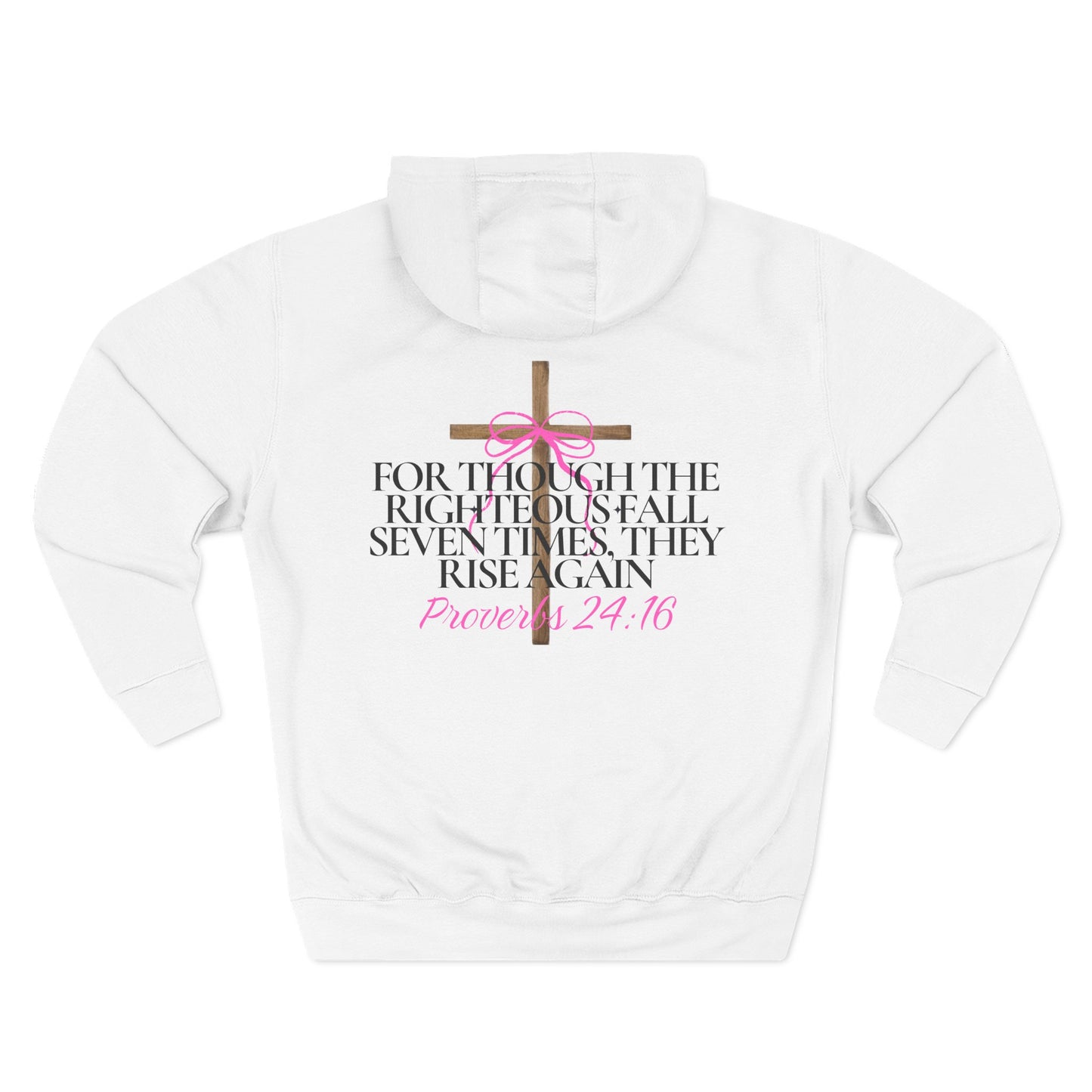 Hooded Sweatshirt — Proverbs 24:16