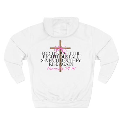 Hooded Sweatshirt — Proverbs 24:16