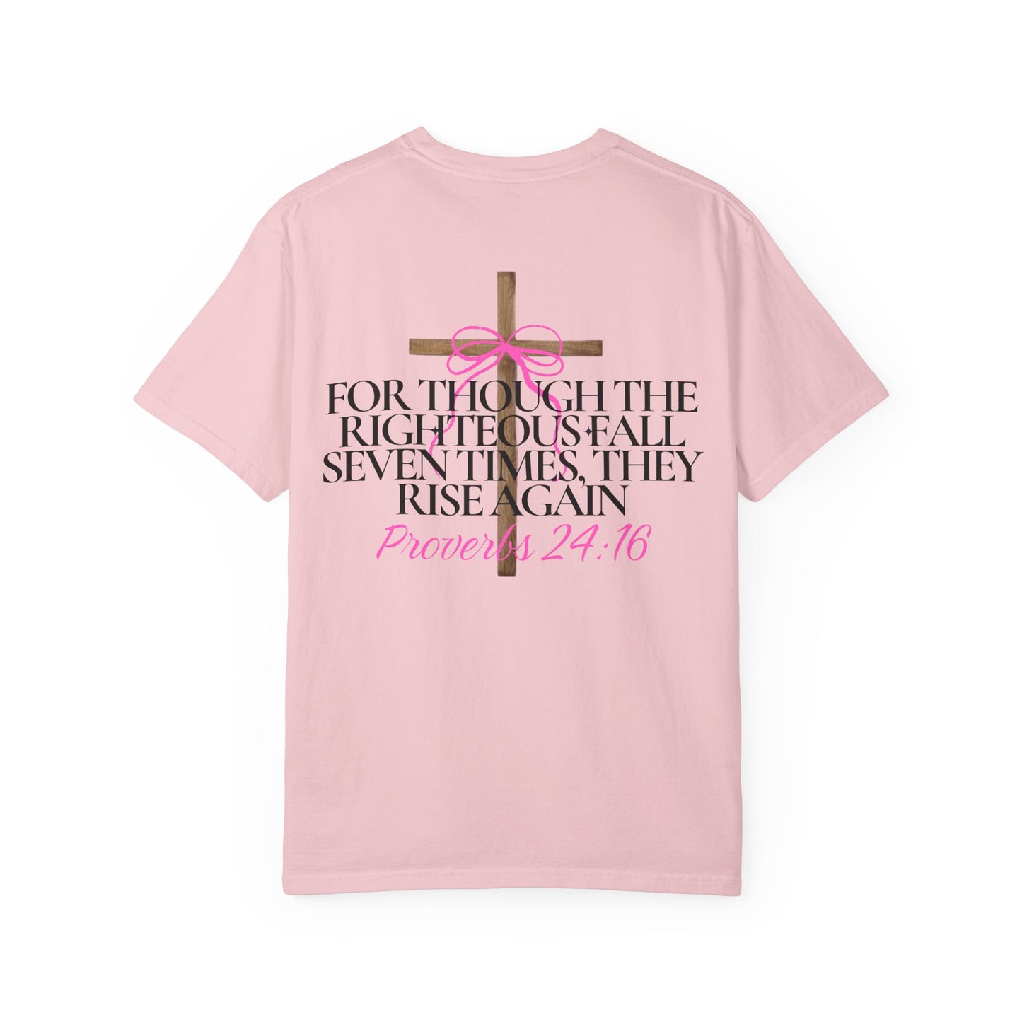 T-Shirt — Proverbs 24:16