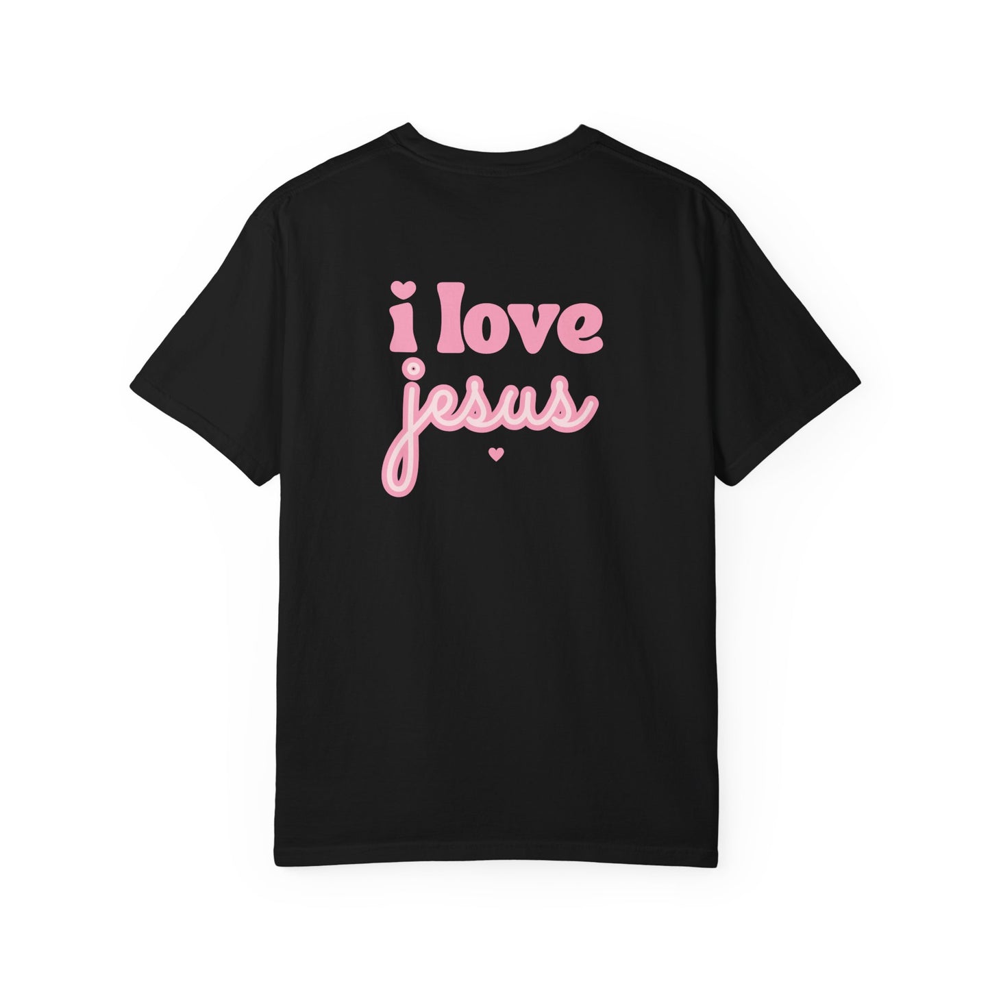 T-Shirt — I Love Jesus