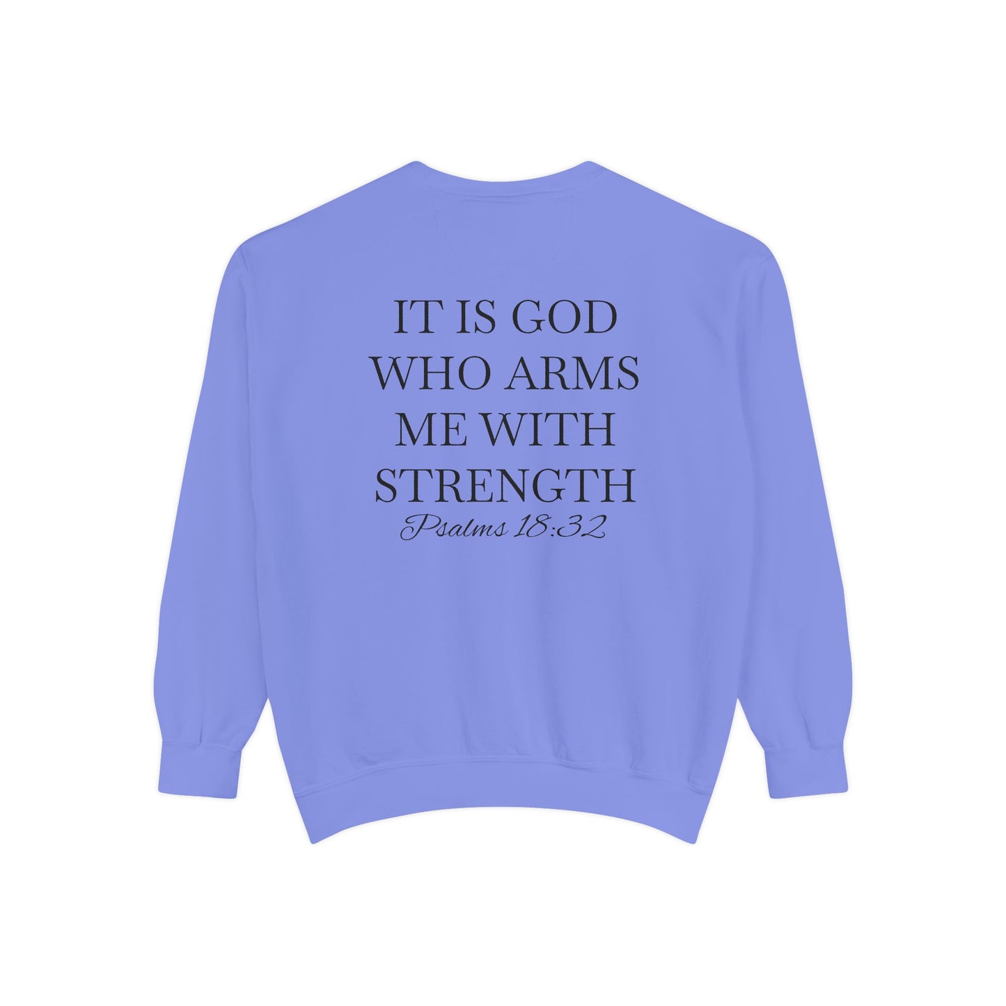 Crewneck Sweatshirt — Psalms 18:32