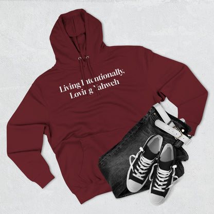 Hooded Sweatshirt — Living Intentionally, Loving Yahweh