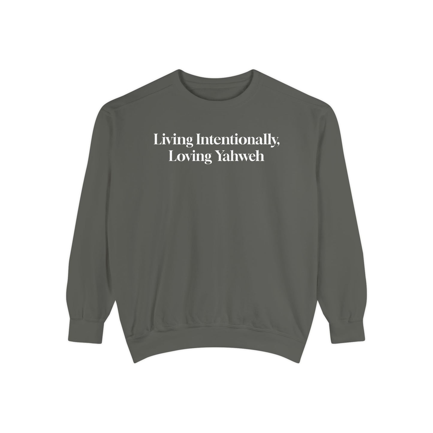 Crewneck Sweatshirt - Living Intentionally, Loving Yahweh
