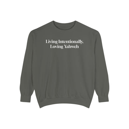 Crewneck Sweatshirt - Living Intentionally, Loving Yahweh