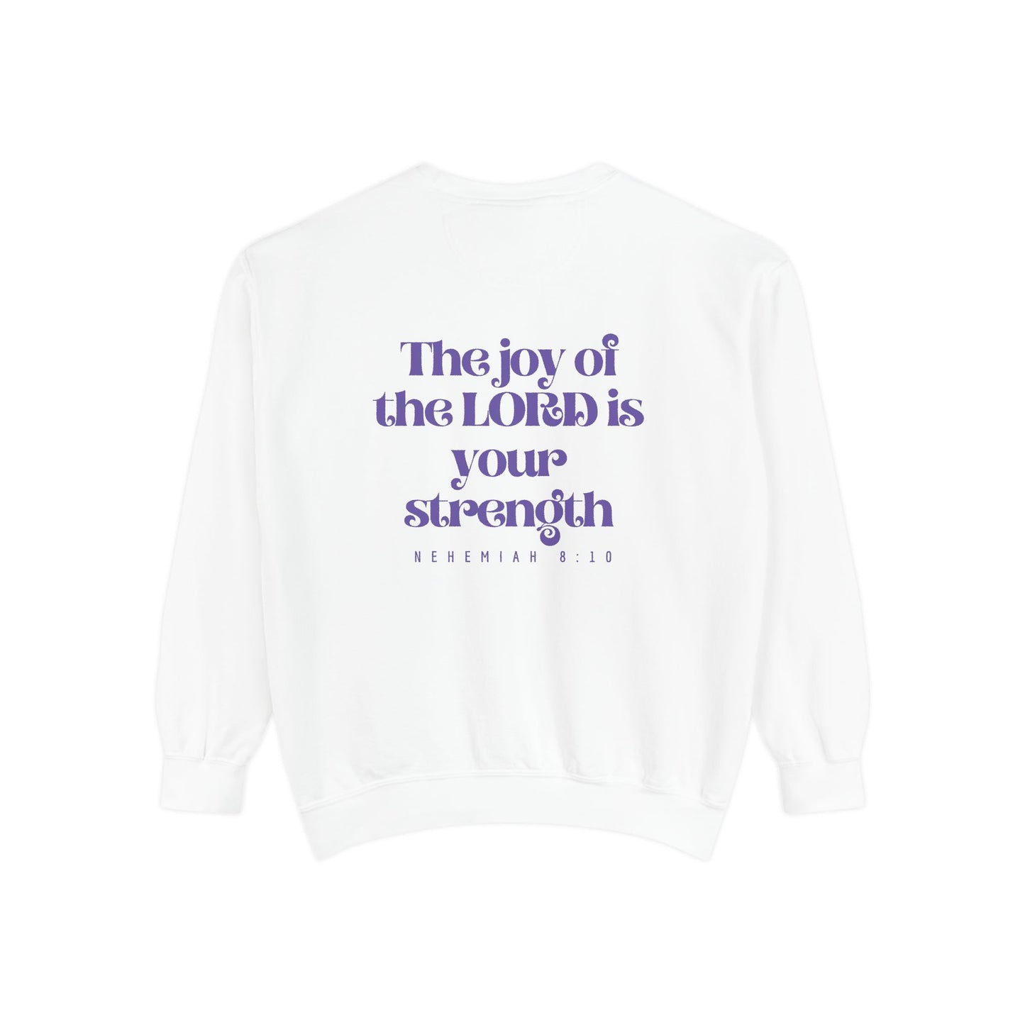 Crewneck Sweatshirt — Nehemiah 8:10