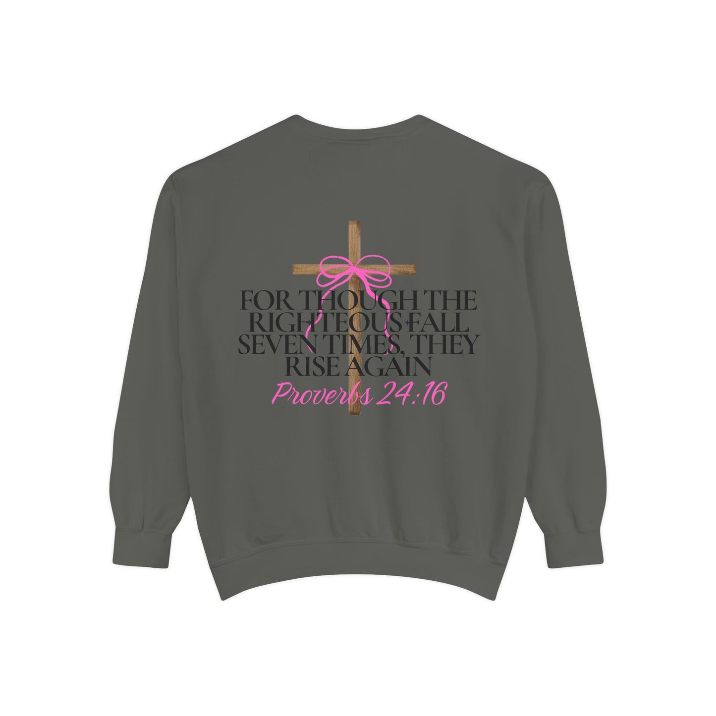 Crewneck Sweatshirt - Proverbs 24:16