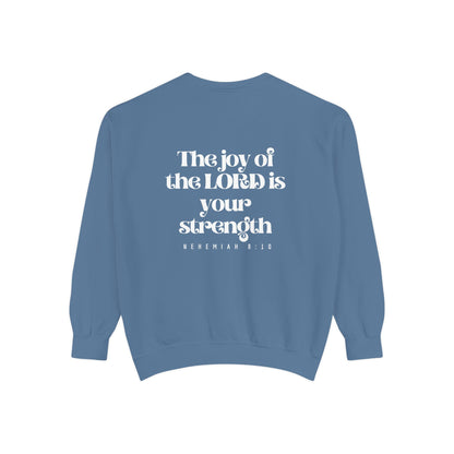 Crewneck Sweatshirt — Nehemiah 8:10