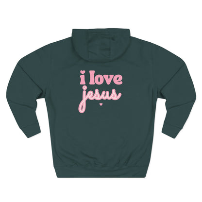 Hooded Sweatshirt — I Love Jesus