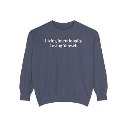 Crewneck Sweatshirt - Living Intentionally, Loving Yahweh