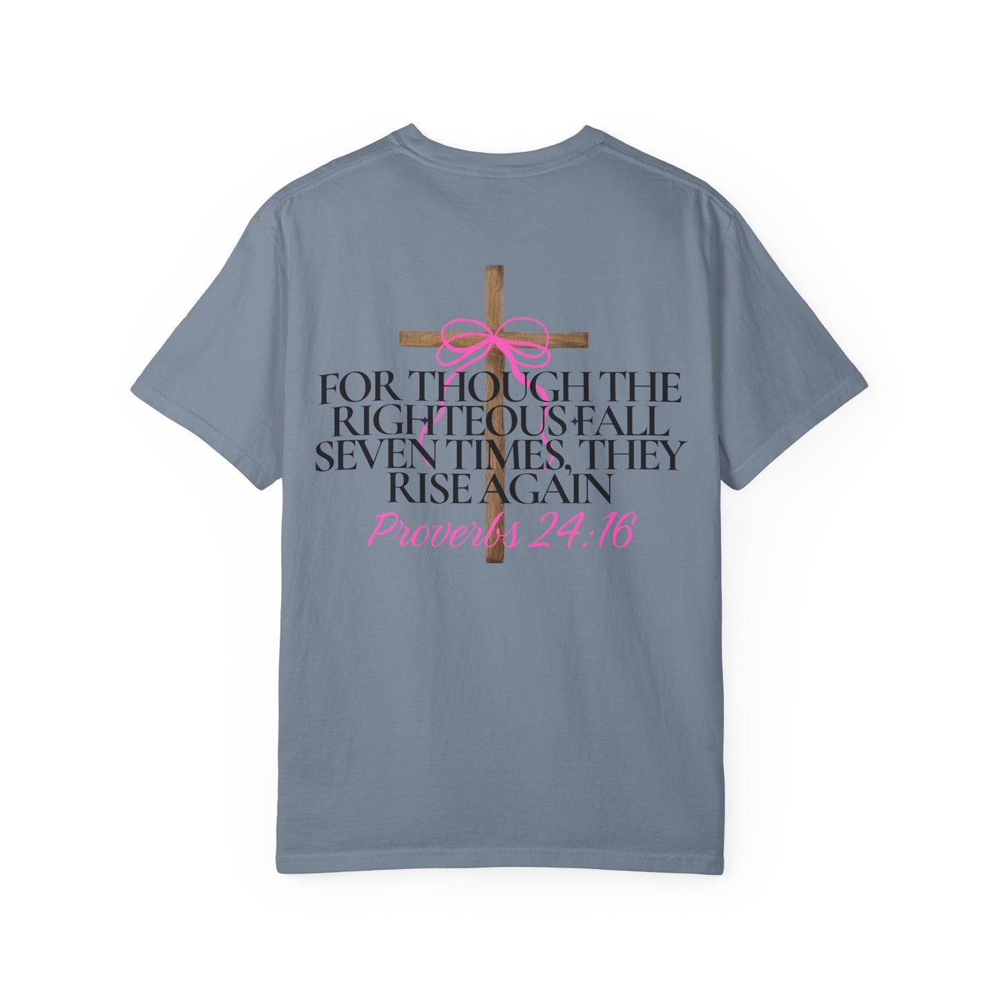 T-Shirt — Proverbs 24:16
