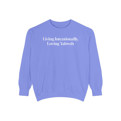Crewneck Sweatshirt - Living Intentionally, Loving Yahweh