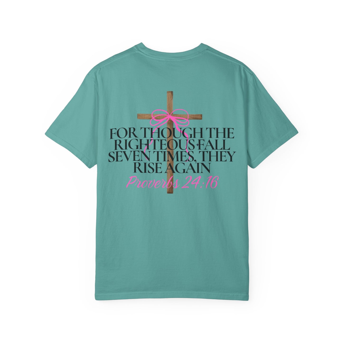 T-Shirt — Proverbs 24:16