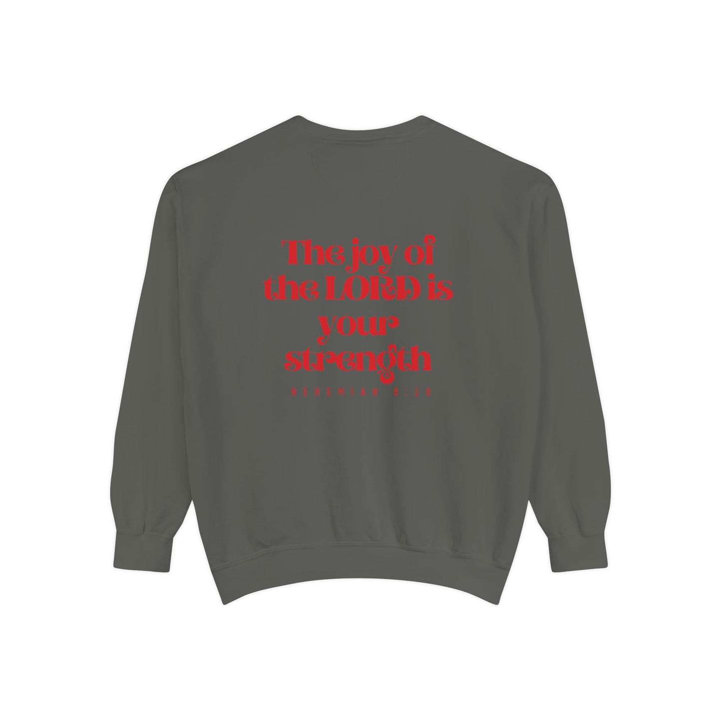 Crewneck Sweatshirt — Nehemiah 8:10