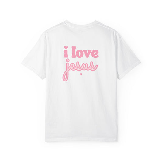 T-Shirt — I Love Jesus