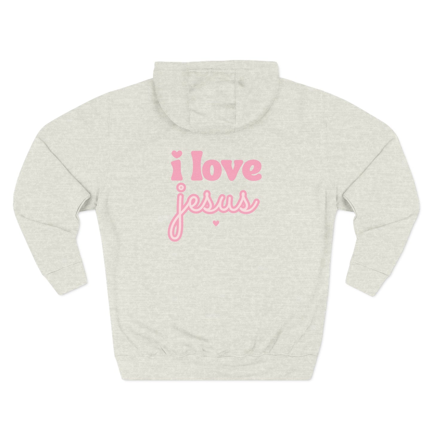 Hooded Sweatshirt — I Love Jesus