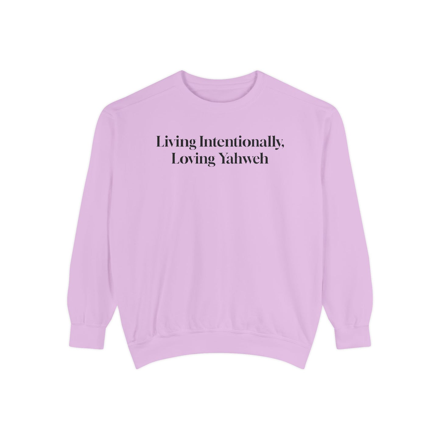 Crewneck Sweatshirt - Living Intentionally, Loving Yahweh
