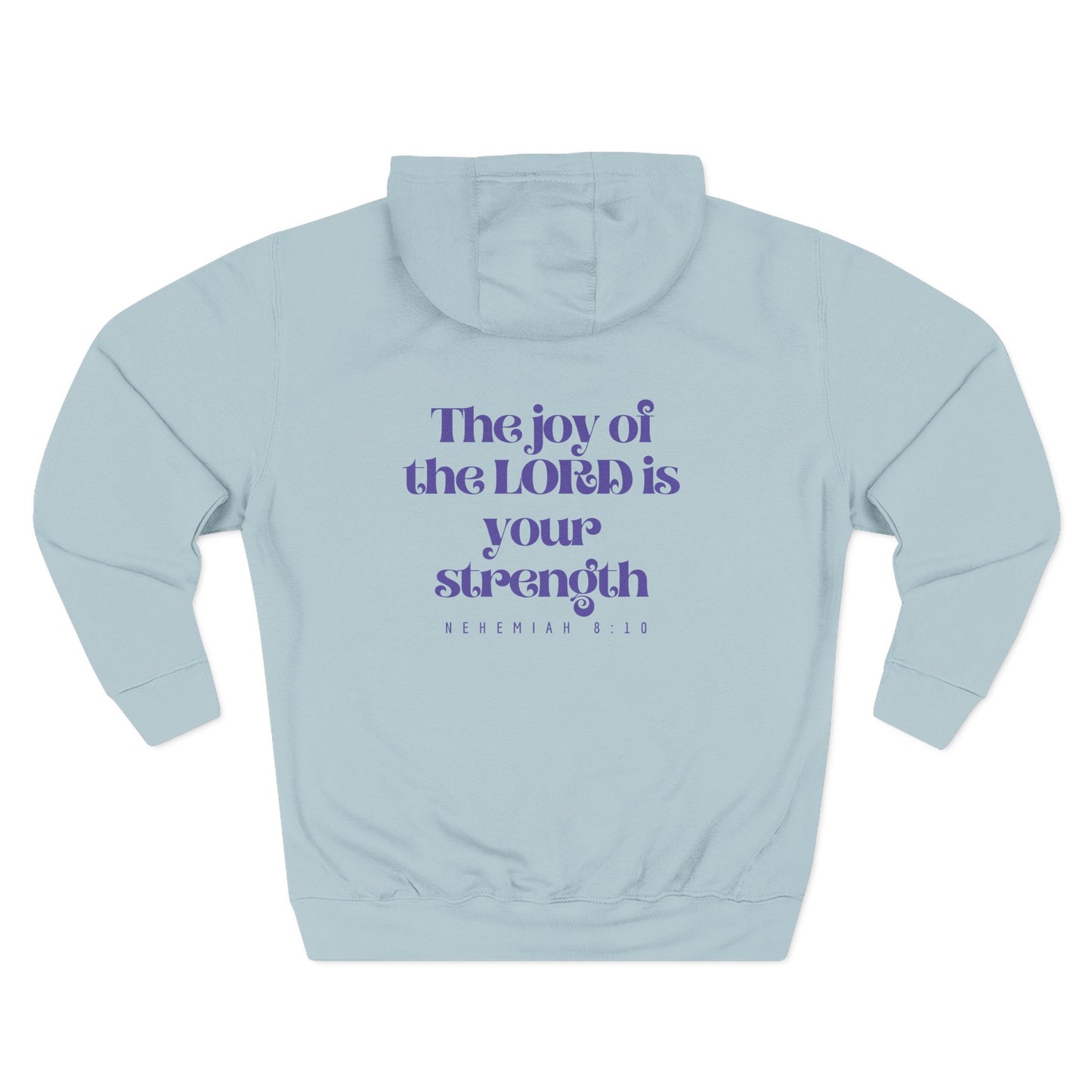 Hooded Sweatshirt — Nehemiah 8:10