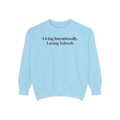 Crewneck Sweatshirt - Living Intentionally, Loving Yahweh