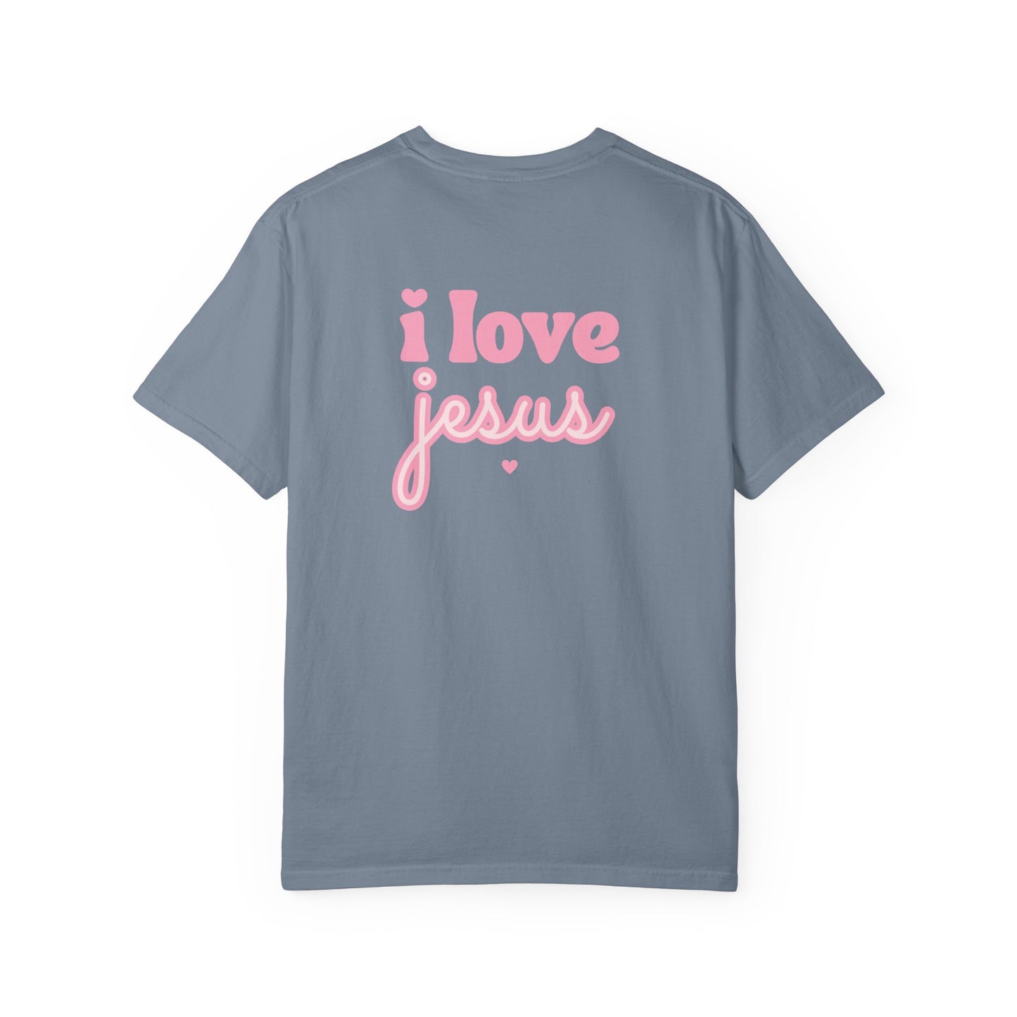 T-Shirt — I Love Jesus
