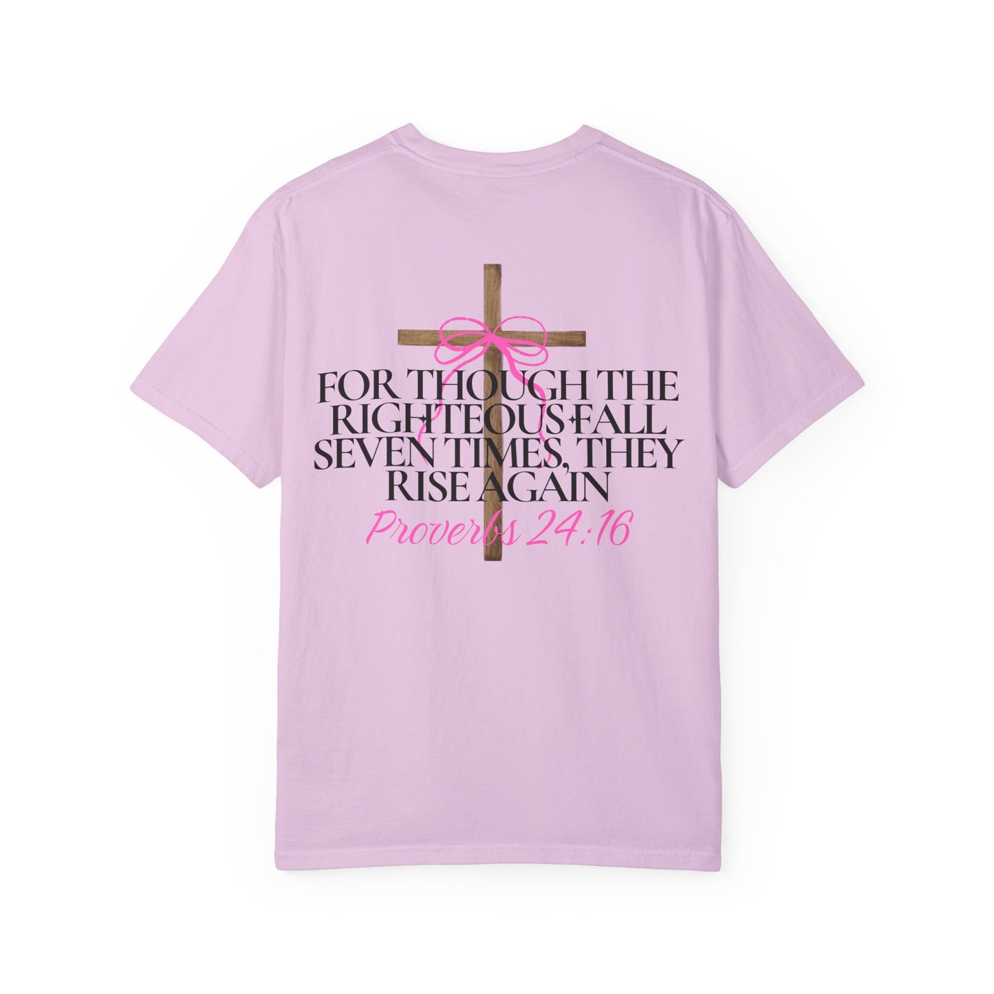 T-Shirt — Proverbs 24:16
