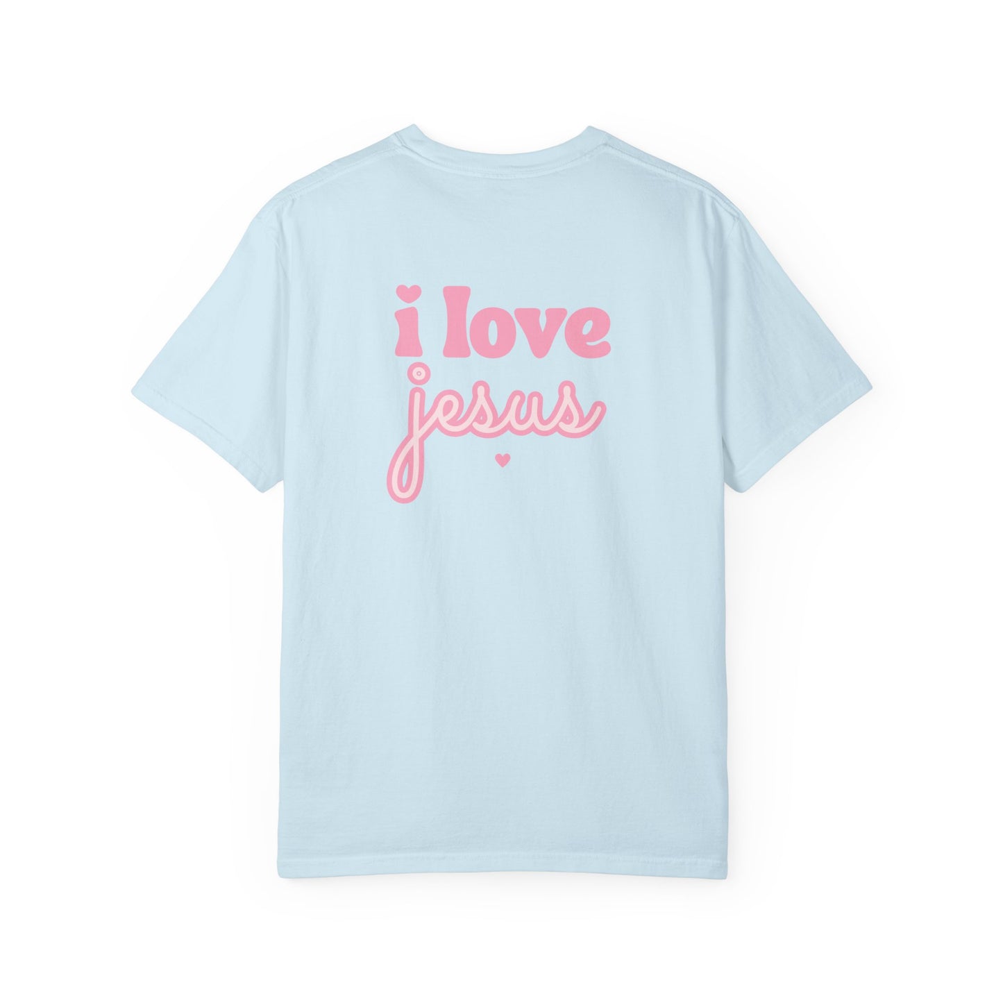 T-Shirt — I Love Jesus