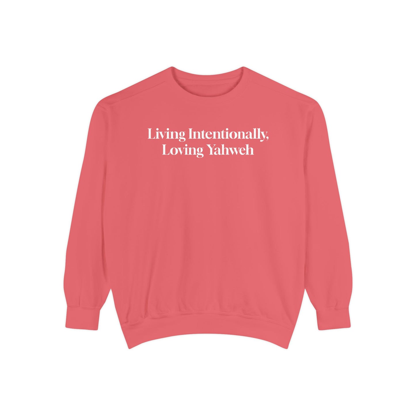 Crewneck Sweatshirt - Living Intentionally, Loving Yahweh