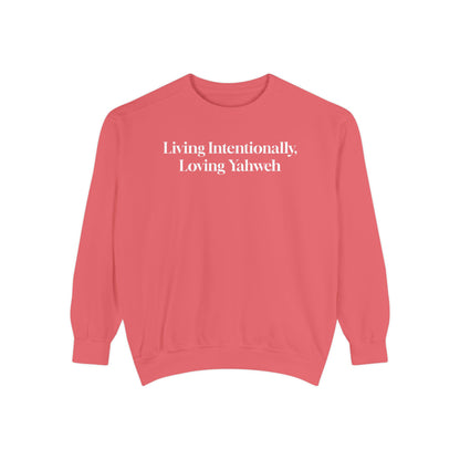 Crewneck Sweatshirt - Living Intentionally, Loving Yahweh