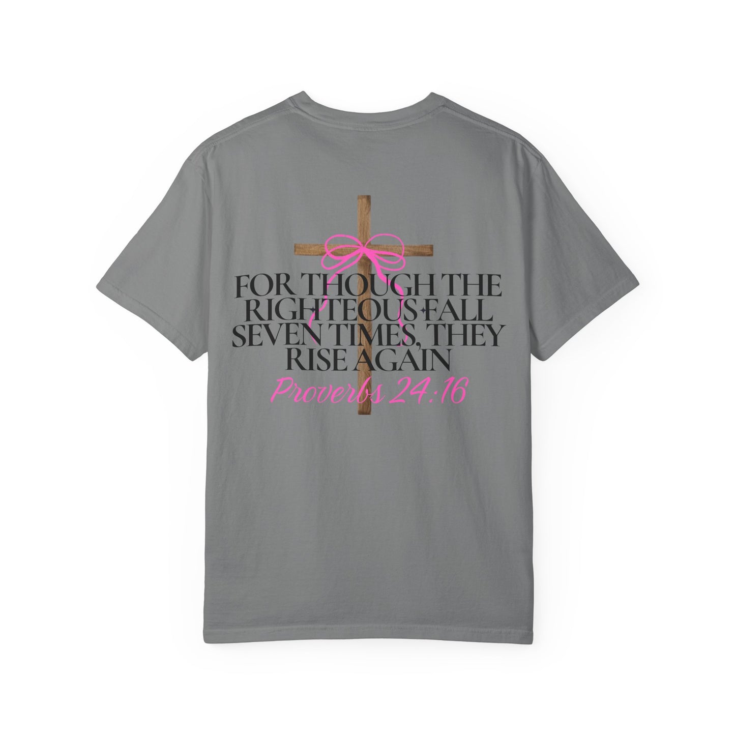 T-Shirt — Proverbs 24:16