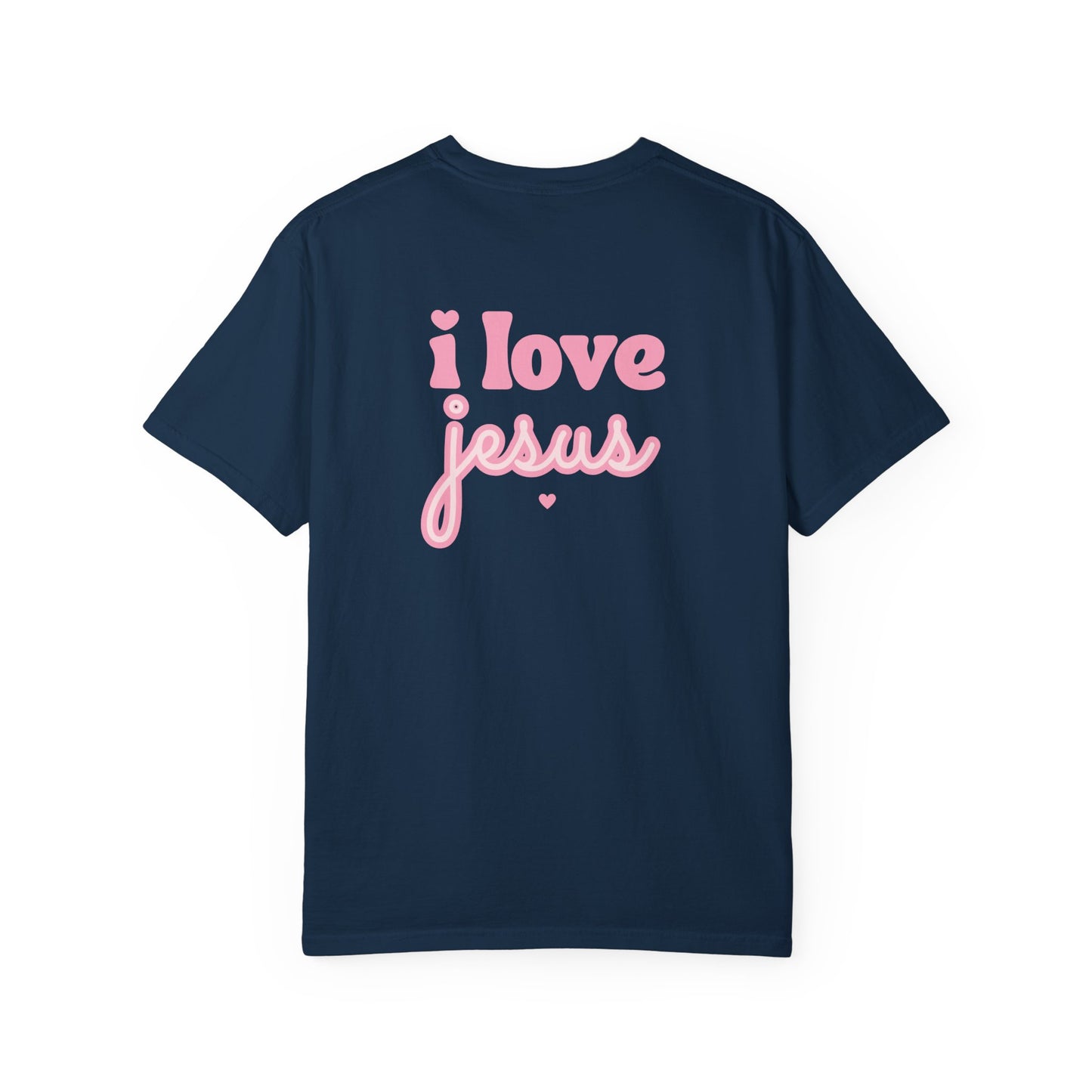 T-Shirt — I Love Jesus