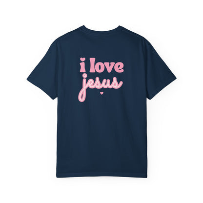 T-Shirt — I Love Jesus