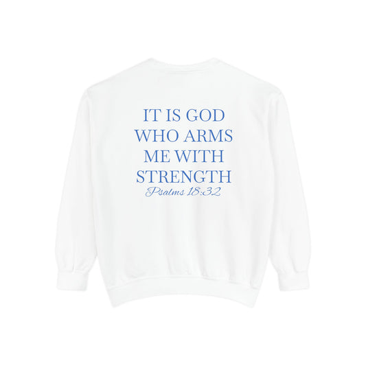 Crewneck Sweatshirt — Psalms 18:32