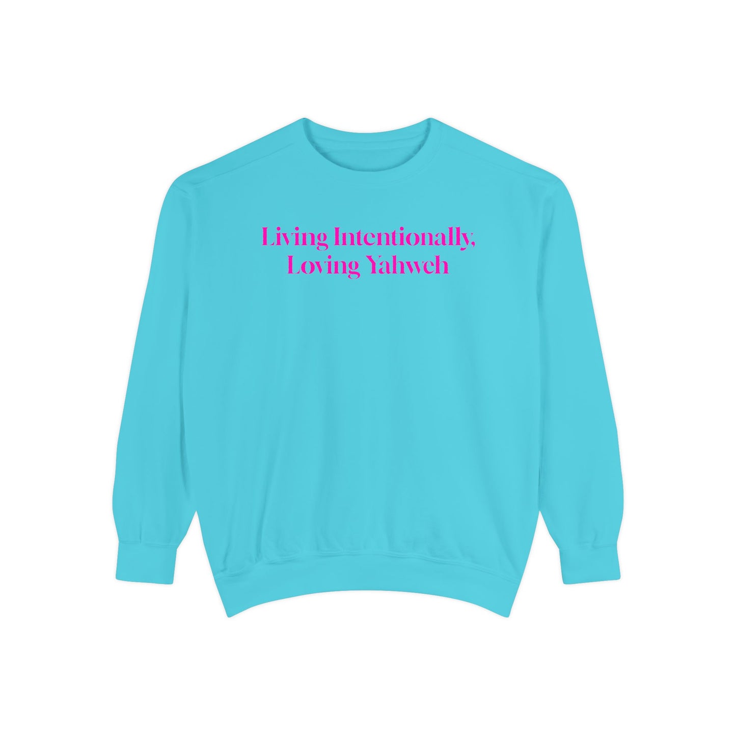 Crewneck Sweatshirt - Living Intentionally, Loving Yahweh