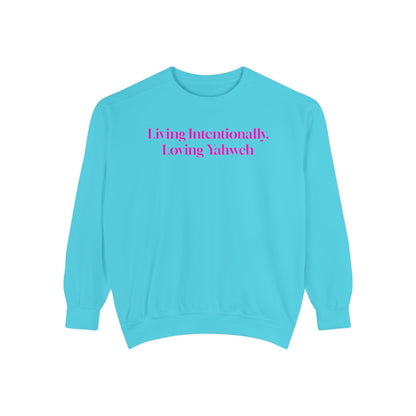 Crewneck Sweatshirt - Living Intentionally, Loving Yahweh