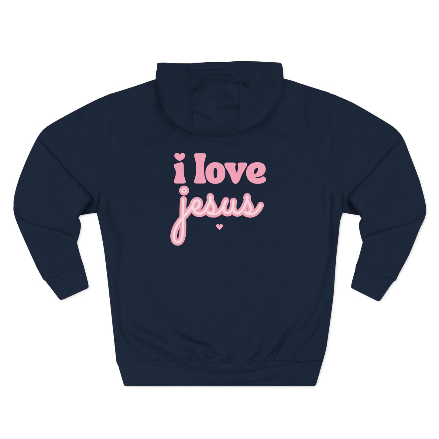 Hooded Sweatshirt — I Love Jesus