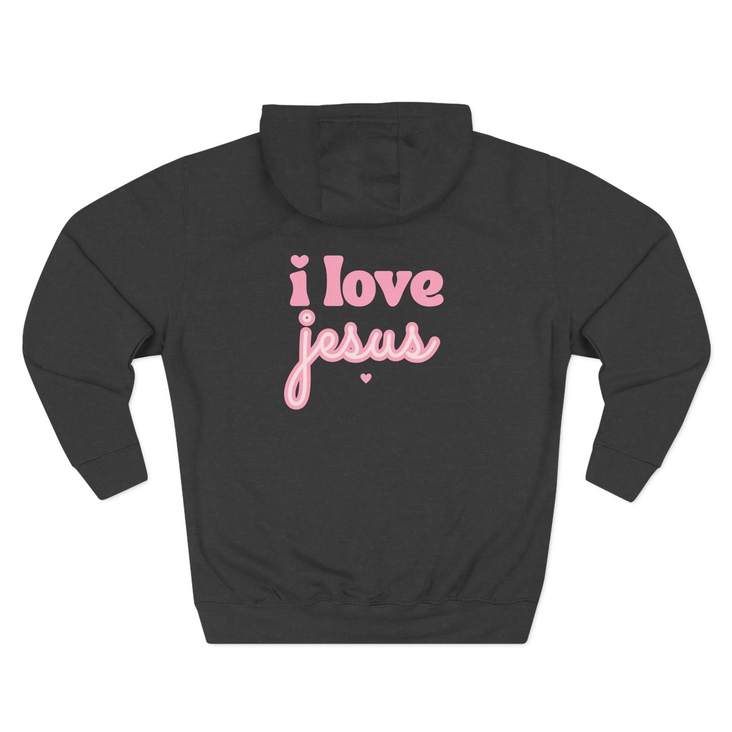 Hooded Sweatshirt — I Love Jesus