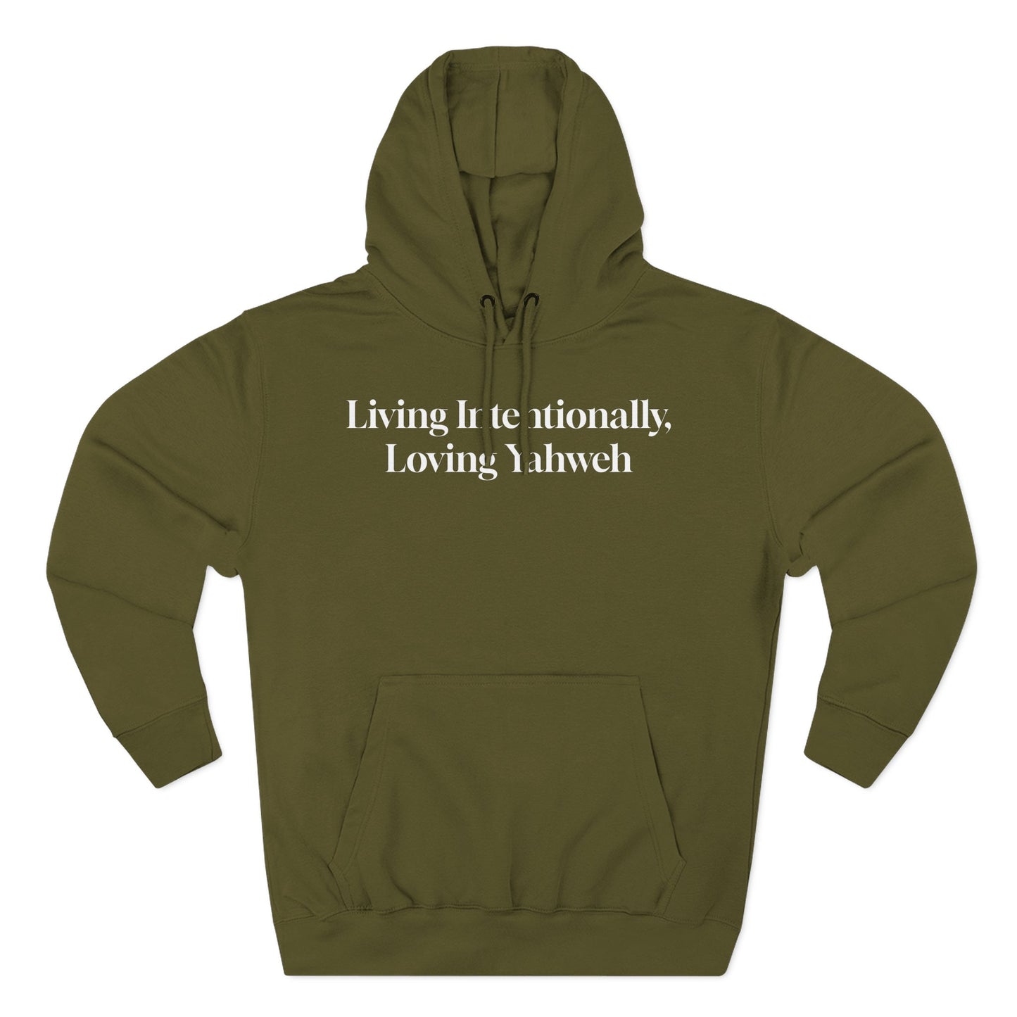 Hooded Sweatshirt — Living Intentionally, Loving Yahweh